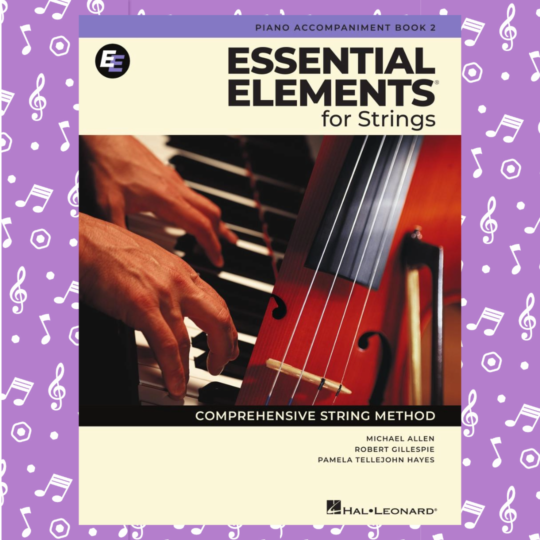 Essential Elements For Strings Piano Accompaniment Book 2 (New 2025 Release)