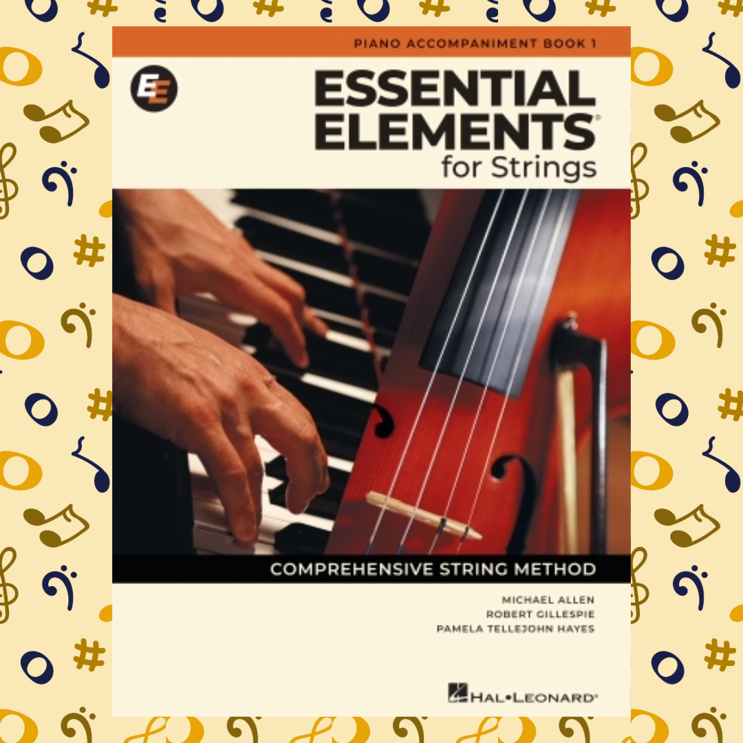 Essential Elements For Strings Piano Accompaniment Book 1 (New 2025 Release)