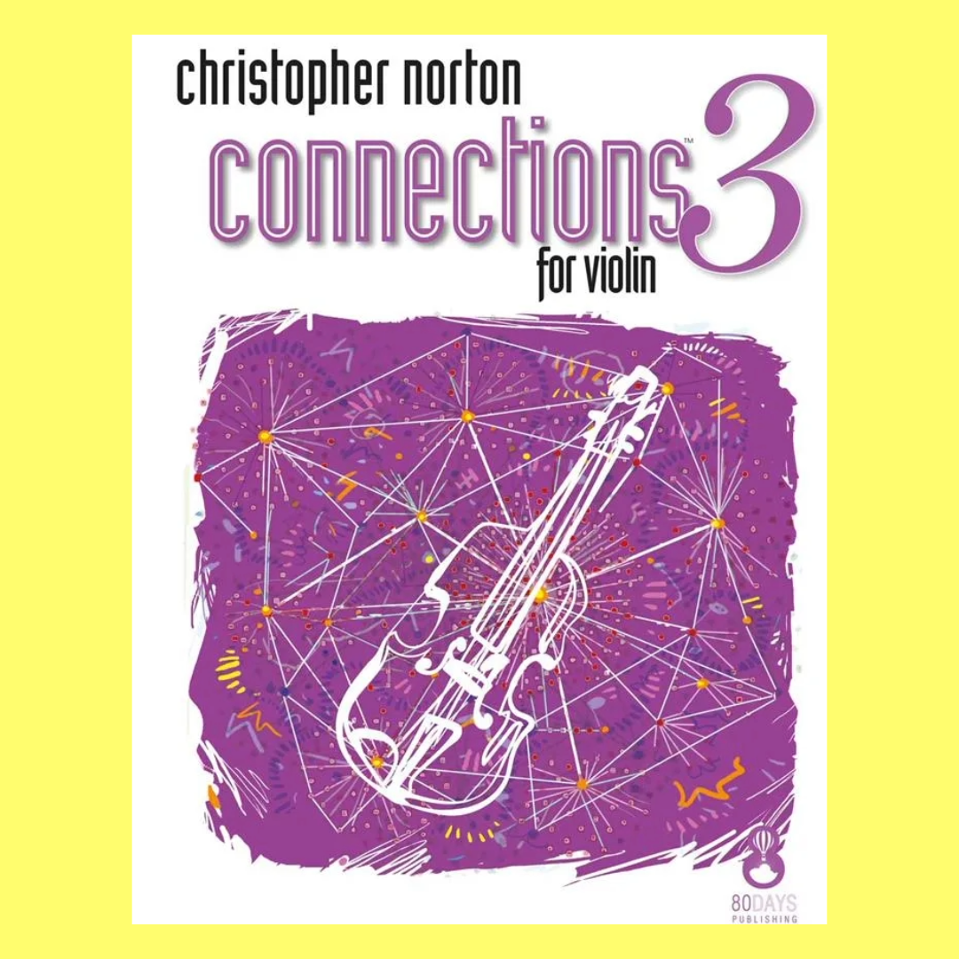 Christopher Norton - Connections For Violin Book 3