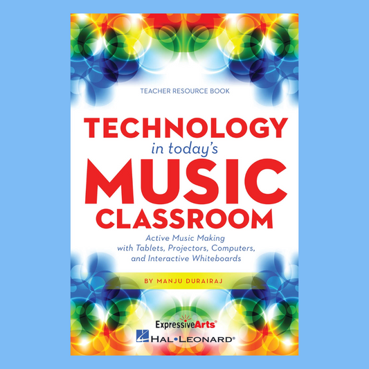 Technology In Today's Music Classroom Book