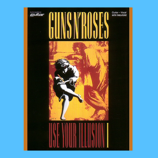 Guns n' Roses - Use Your Illusion I Guitar Tab Book