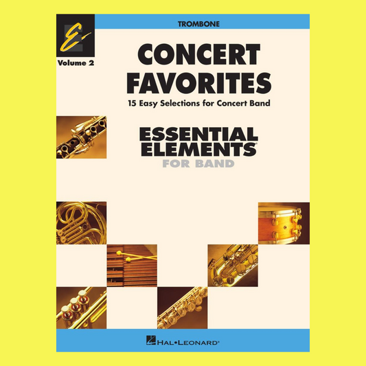 Essential Elements Concert Favorites - Trombone Volume 2 Book