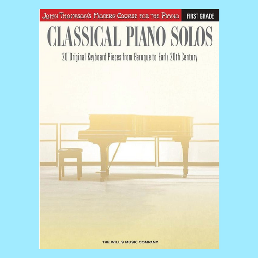 John Thompson's Classical Piano Solos - First Grade Book