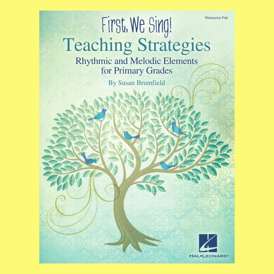 First We Sing Teaching Strategies - Primary Grade Book