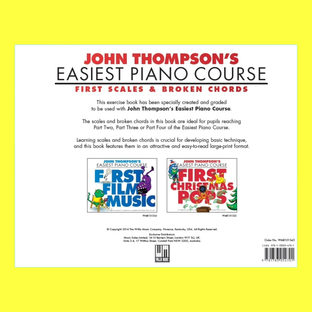 John Thompson's Easiest Piano Course - First Scales & Broken Chords Book