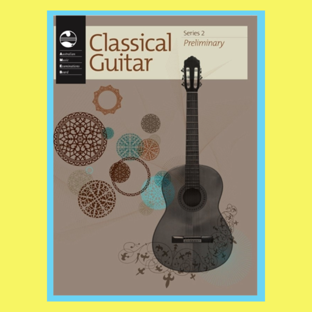 AMEB Classical Guitar Series 2 - Preliminary Grade Book