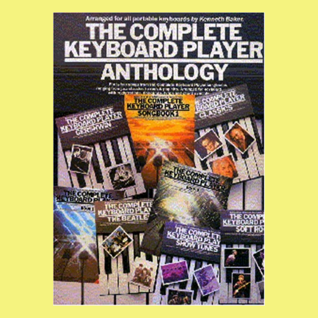 The Complete Keyboard Player - Songbook Anthology