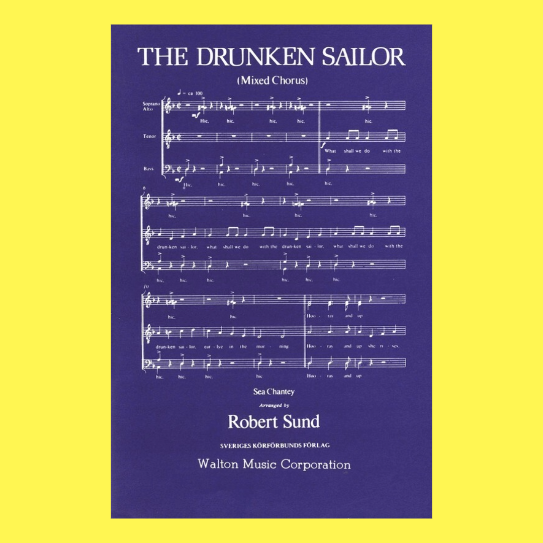 The Drunken Sailor - SATB A Cappella Sheet Music