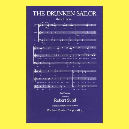 The Drunken Sailor - SATB A Cappella Sheet Music