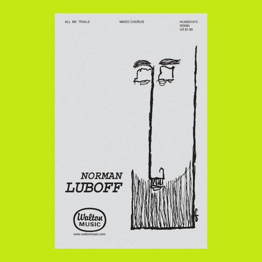 Norman Luboff - All My Trials SATB A Cappella Sheet Music
