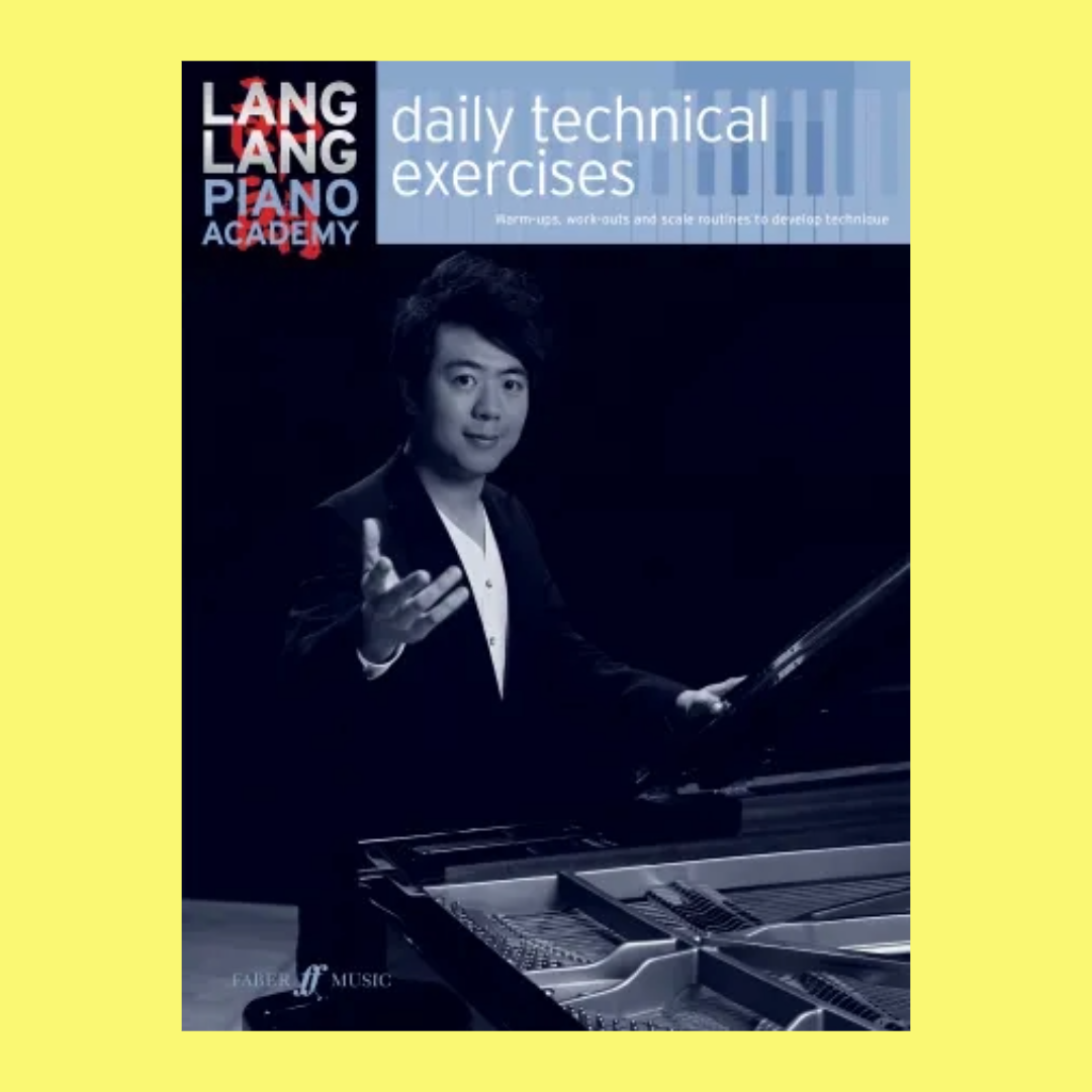 Lang Lang Lang Piano Academy - Daily Technical Exercises Book – Music2u.com.au
