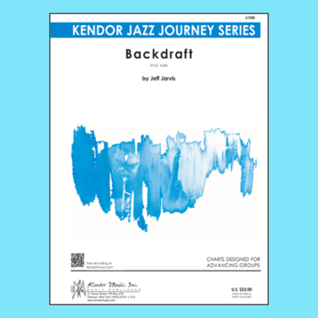 Kendor Jazz Journey Series - Jazz Ensemble Backdraft Medium Score/Parts