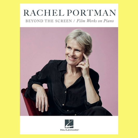 Rachel Portman - Beyond the Screen Film Works Piano Solo Book