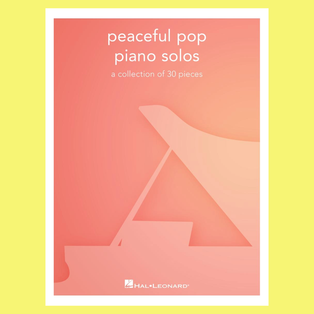 Peaceful Pop Piano Solos Book