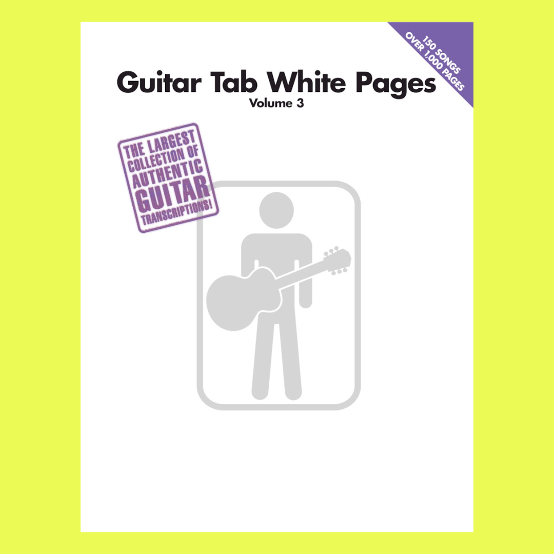 Guitar Tab White Pages Volume 3 Songbook (150 Songs)