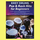 Easy Drums Pop & Rock Hits For Beginners Book/Ola