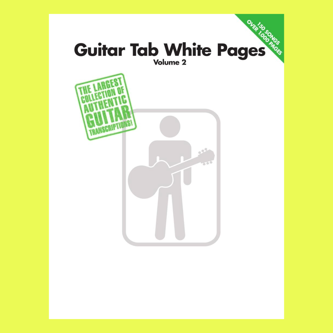 Guitar Tab White Pages Volume 2 Songbook (150 Songs)