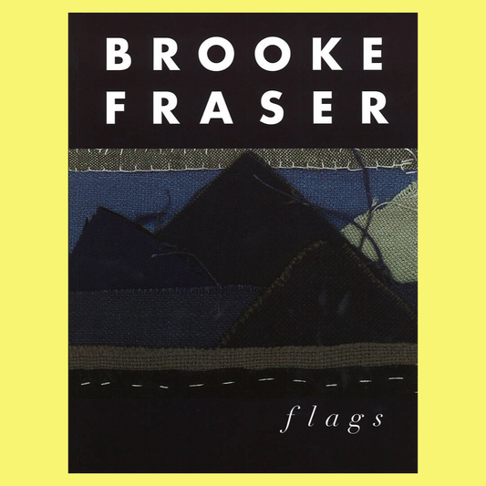 Brooke Fraser - Flags PVG Songbook