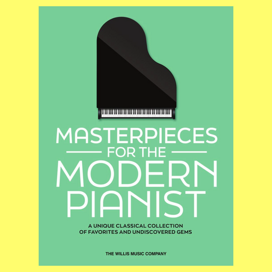 Masterpieces for the Modern Pianist - Spiral bound Book (73 Songs)