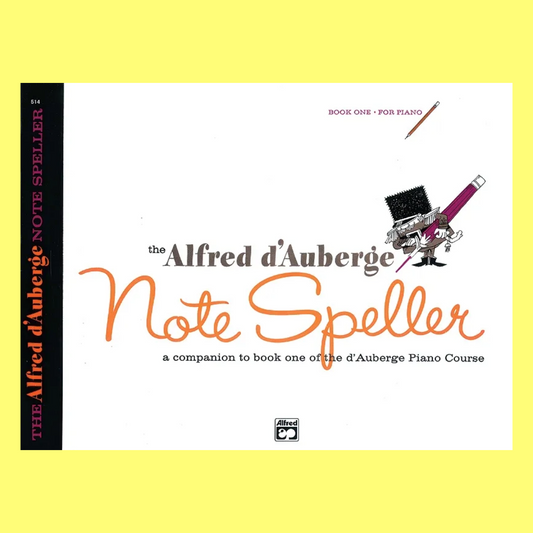 D'Auberge Piano Course Note Speller Book 1