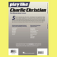 Play Like Charlie Christian - The Ultimate Guitar Lesson Book/Ola