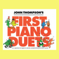 John Thompson's Easiest Piano Course - First Piano Duets Book