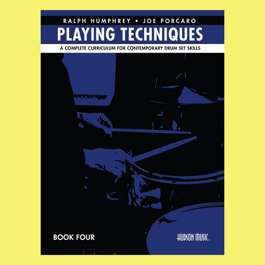 Drums - Playing Techniques Book 4