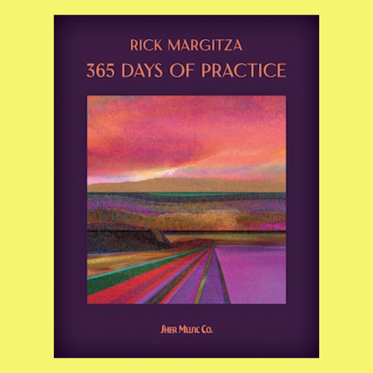 365 Days of Practice - A High Level Guide to Practicing From A Jazz Master Book