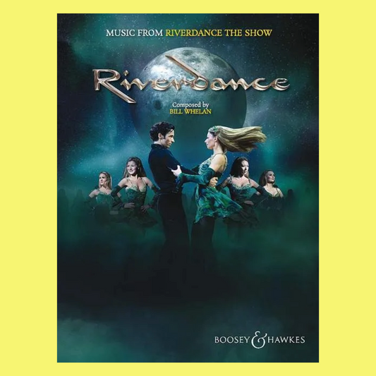 Music From Riverdance The Show PVG Songbook 20th Anniversary Edition