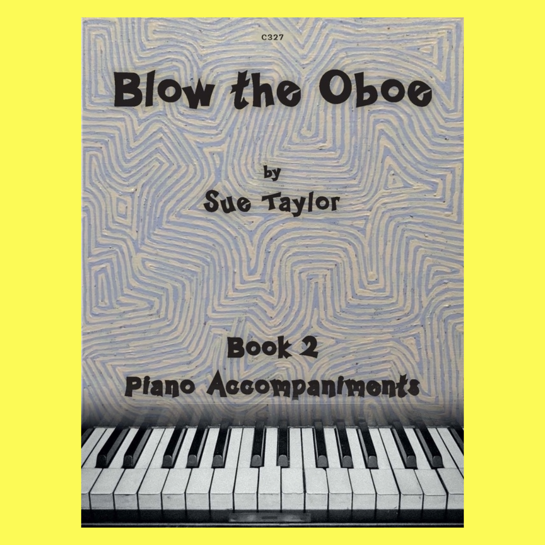 Blow The Oboe Book 2 - Piano Accompaniments (2023)