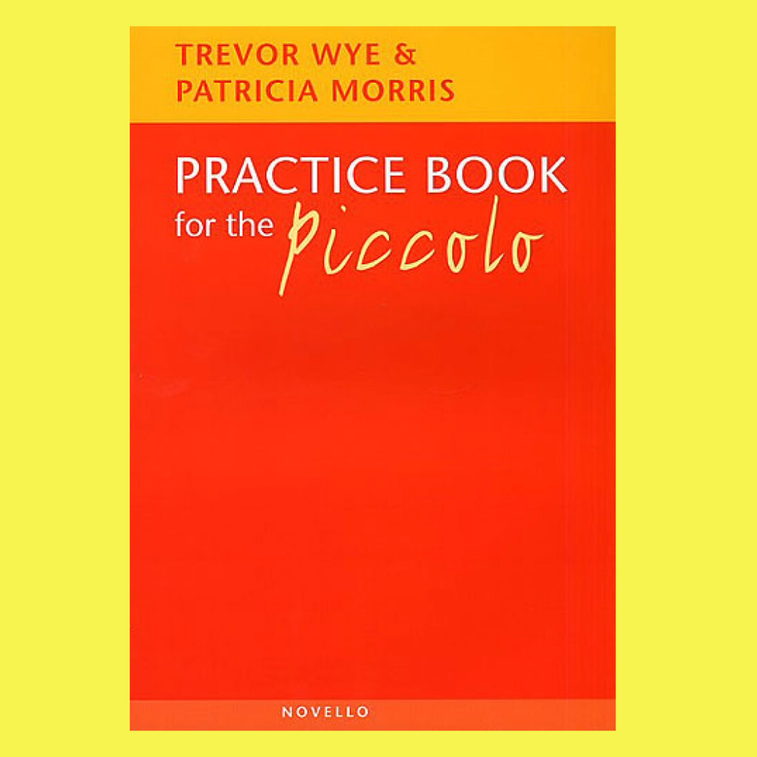 Trevor Wye - Practice Book For The Piccolo Book