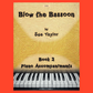 Blow The Bassoon Book 2 - Piano Accompaniments (2023)