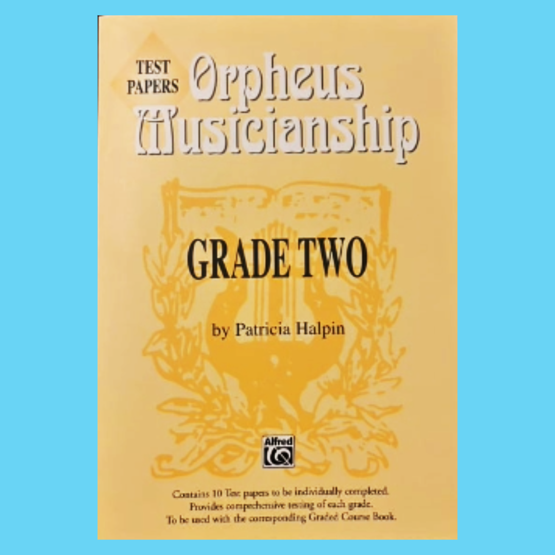 Orpheus Musicianship - Grade 2 Test Papers Book