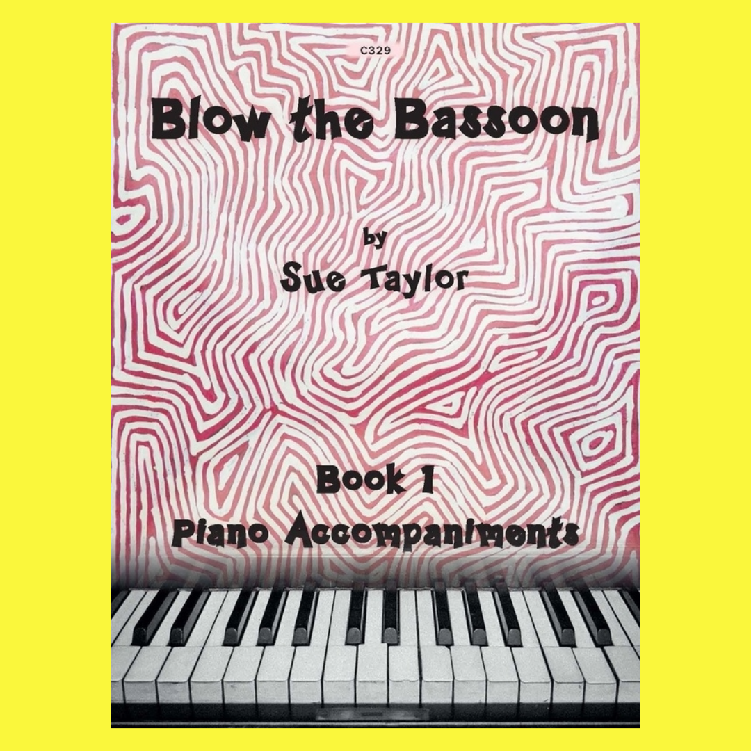 Blow The Bassoon Book 1 - Piano Accompaniments (2023)