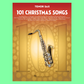 101 Christmas Songs For Tenor Saxophone Book