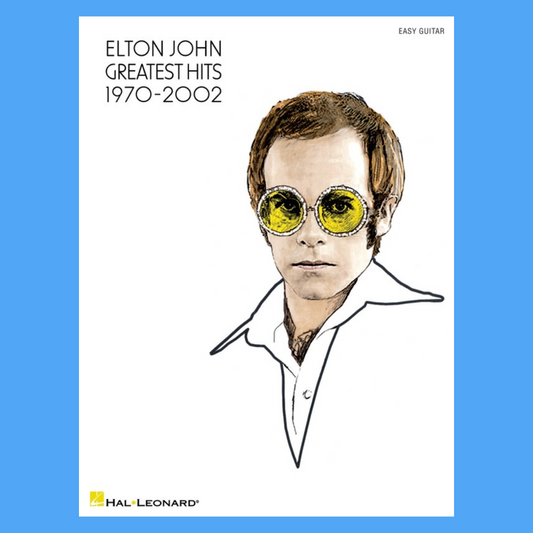 Elton John - Greatest Hits 1970-2002 Easy Guitar Book