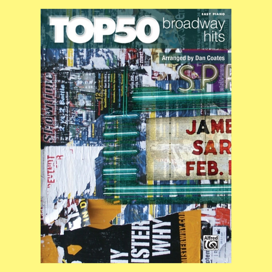 Top 50 Broadway Hits for Easy Piano Book