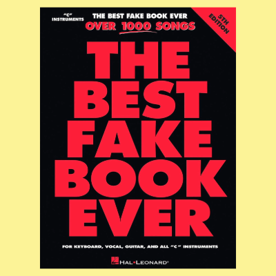 Best Fake Book Ever - C Instruments 5th Edition (1000+ Songs) - New Release