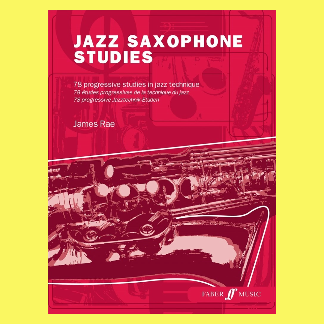 James Rae - Jazz Saxophone Studies Book