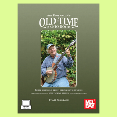 Art Rosenbaums Old Time Banjo Book Book and Online Audio and Video