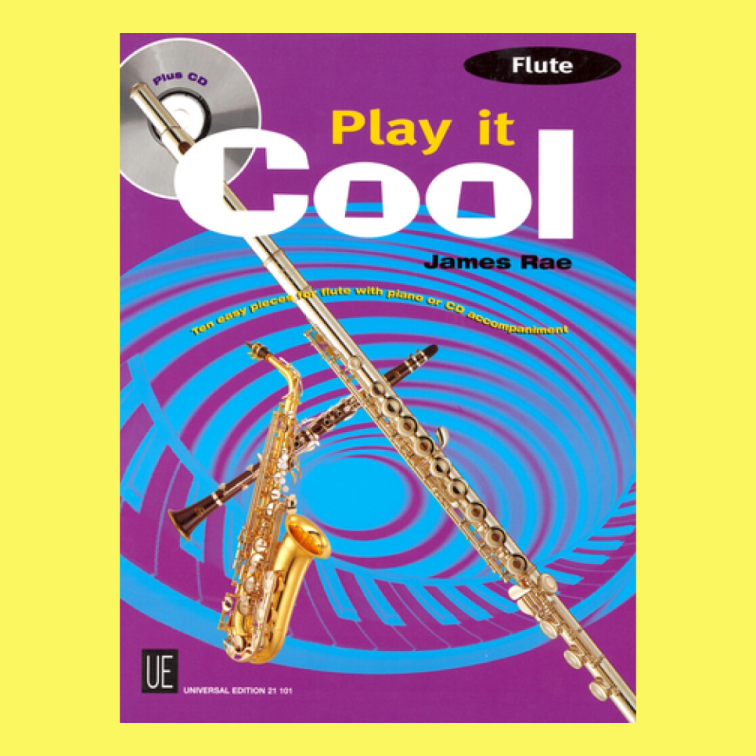 James Rae - Play It Cool Flute Book with Piano Accompaniment (Book/Cd)