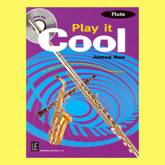 James Rae - Play It Cool Flute Book with Piano Accompaniment (Book/Cd)