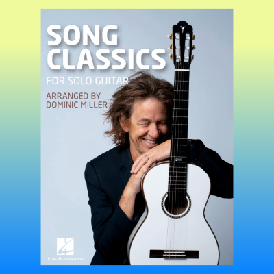Song Classics For Solo Guitar Book - Arranged By Dominic Miller (15 Classics)
