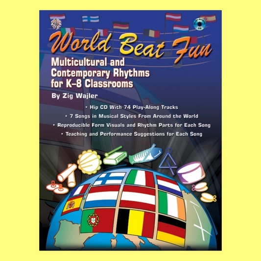 World Beat - Multicultural and Contemporary Rhythms for K-8 Classrooms
