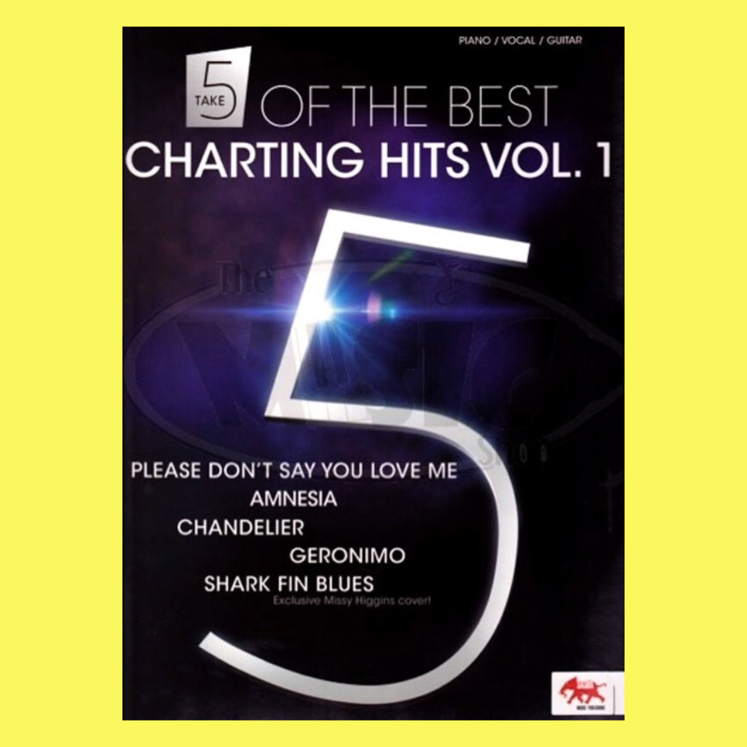 Take 5 Of The Best Charting Hits Volume 1 Piano Vocal Guitar Songbook