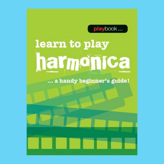 Playbook: Learn To Play Harmonica - A Handy Beginner's Guide