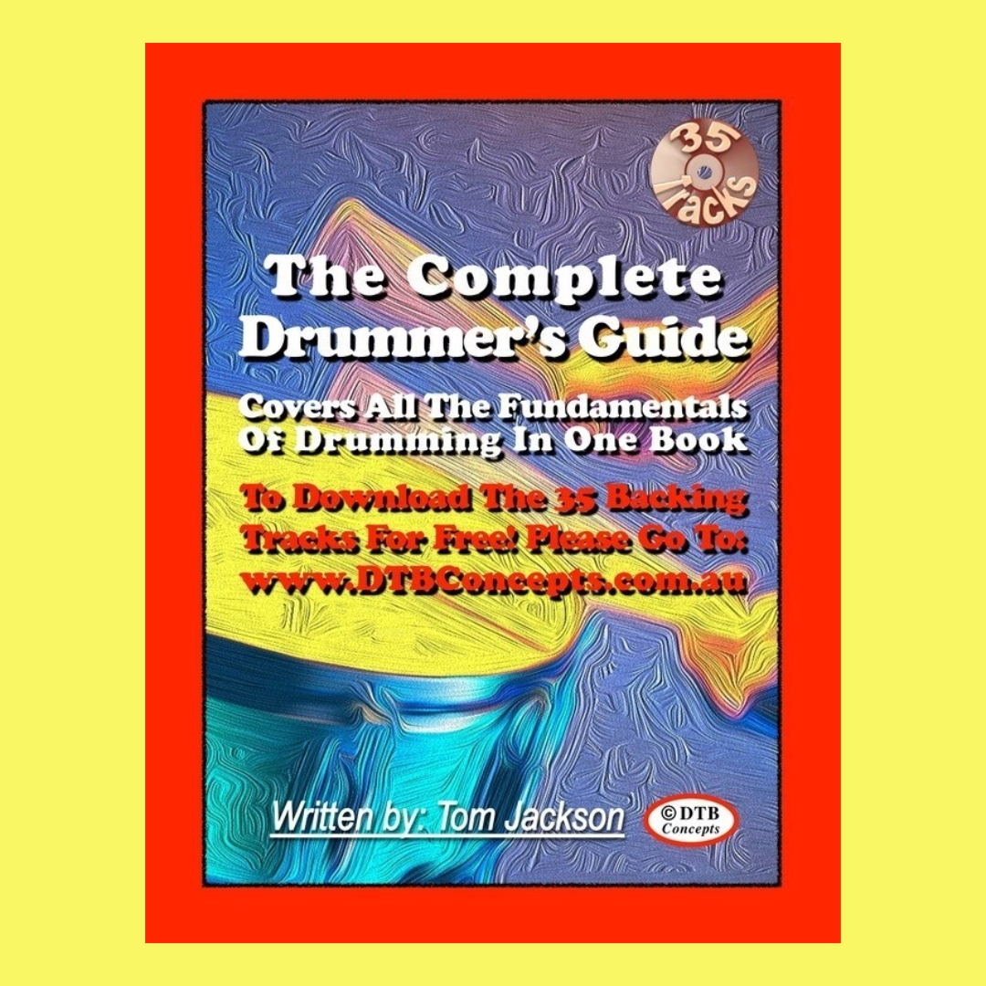 Tom Jackson - The Complete Drummers Guide Book