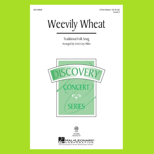 Weevily Wheat - 3-Part Mixed Voicing Sheet Music