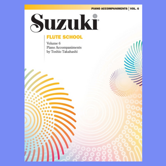 Suzuki Flute School - Volume 6 Piano Accompaniment Book