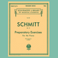 Schmitt - Preparatory Exercises, Op. 16 For Piano Book